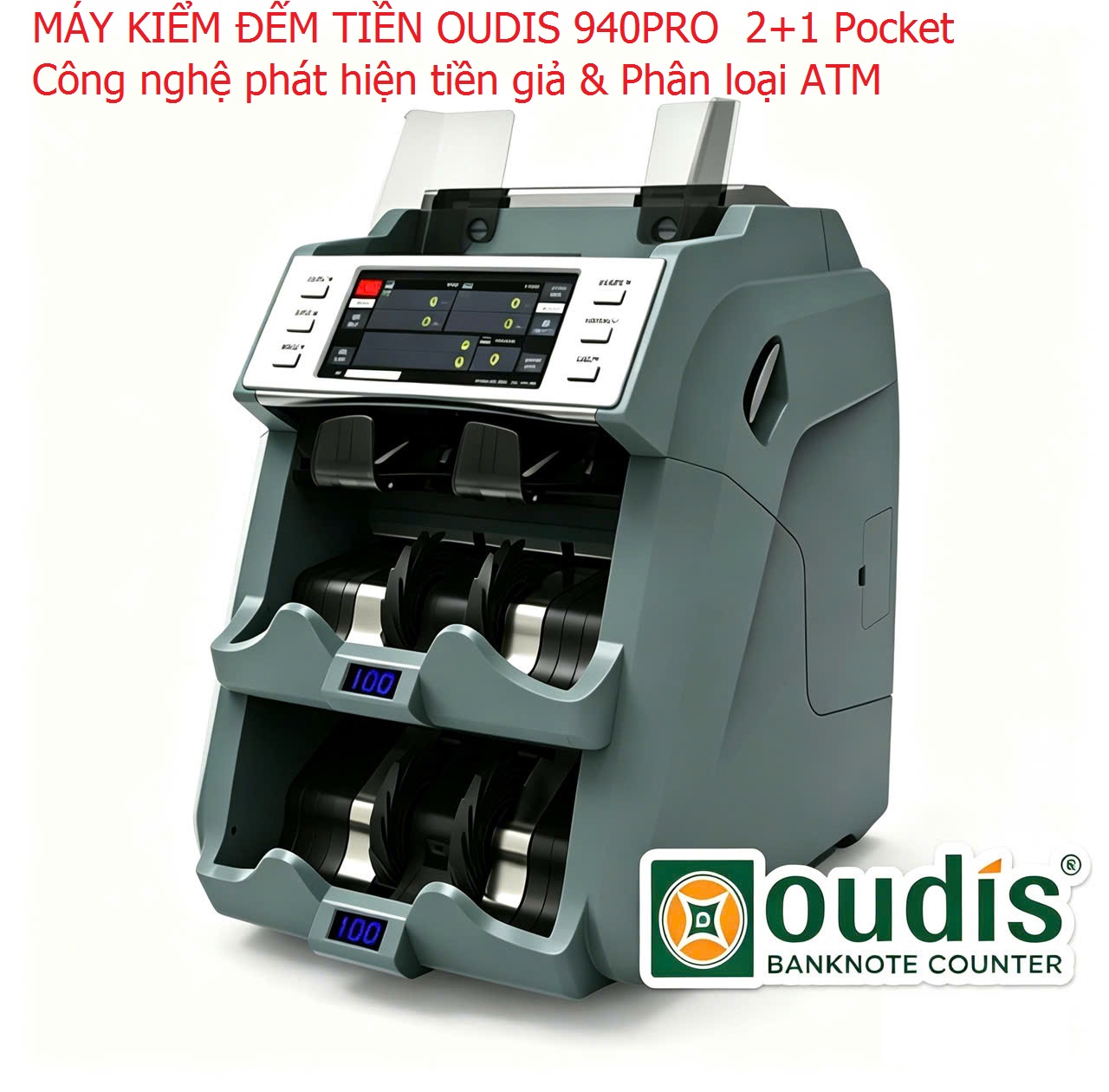 MÁY KIỂM ĐẾM TIỀN OUDIS 940PRO 2+1 Pocket